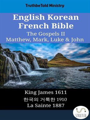 cover image of English Korean French Bible--The Gospels II--Matthew, Mark, Luke & John